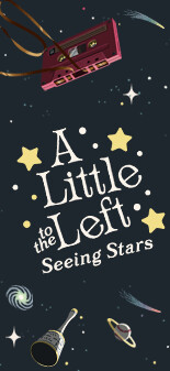 A Little to the Left: Seeing Stars