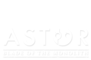Astor: Blade of the Monolith