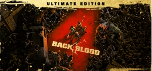 Back 4 Blood: Ultimate edition