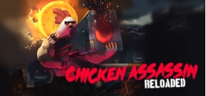 Chicken Assassin: Reloaded