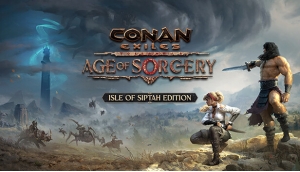 Conan Exiles - Isle of Siptah Edition