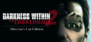 Darkness Within 2 The Dark Lineage
