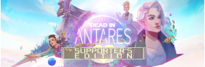 Dead in Antares - Supporter's Edition
