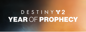 Destiny 2: Year of Prophecy - Pre-Order