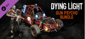 Dying Light - Gun Psycho Bundle