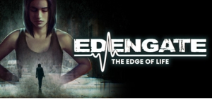 EDENGATE: The Edge of Life
