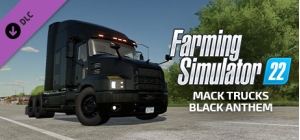 Farming Simulator 22 - Mack Trucks: Black Anthem (Steam Version)
