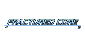 Fractured Core
