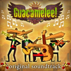 Guacamelee! Soundtrack