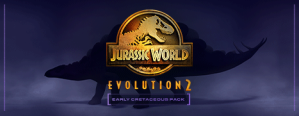 Jurassic World Evolution 2: Early Cretaceous Pack