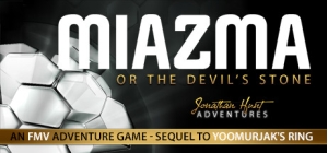MIAZMA or the Devil's Stone