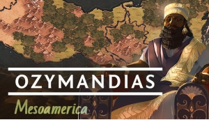 Ozymandias - Mesoamerica