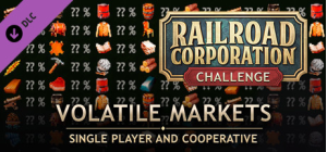 Railroad Corporation - Volatile Markets DLC