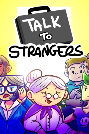 Talk to Strangers