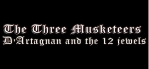 The Three Musketeers - D'Artagnan & the 12 Jewels