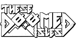 These Doomed Isles