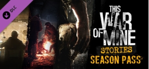 This War Of Mine: Stories - Season Pass