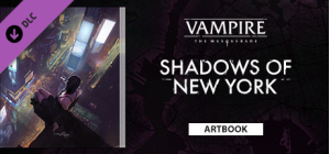 Vampire: The Masquerade – Shadows of New York Deluxe Edition Artbook